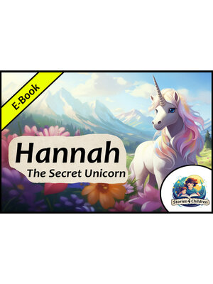 cover image of Hannah--The Secret Unicorn